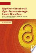 Repository Istituzionali Open Access e strategie Linked Open Data
