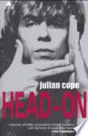 Repossessed. Depressioni sciamaniche a Tamworth e Londra (1983-1989)-Head-on. La scena punk di Liverpool e la storia dei Teardrop Explodes (1976-82)