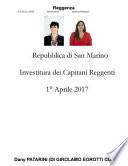 Repubblica Di San Marino Investitura Dei Capitani Reggenti Aprile 1 2017