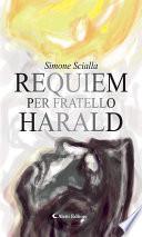 Requiem per fratello Harald