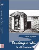 Residenze e culti in età tardoantica