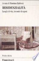 Residenzialità. Luoghi di vita, incontri di saperi