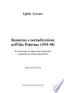 Resistenza e normalizzazione nell'Alta Padovana (1943-48)