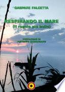 Respirando il mare. (Il regalo più bello)