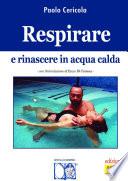 Respirare e rinascere in acqua calda