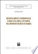 Responsabilità patrimoniale e rilevanza della funzione nel deposito di beni fungibili