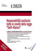 Responsabilità sanitaria: tutte le novità della legge «Gelli-Bianco»