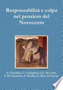 Responsabilitˆ e colpa nel pensiero del Novecento