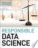 Responsible Data Science