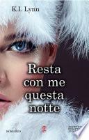 Resta con me questa notte
