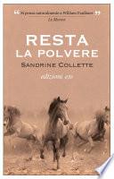 Resta la polvere