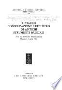 Restauro, conservazione e recupero di antichi strumenti musicali