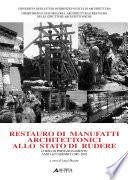 Restauro di manufatti architettonici allo stato di rudere
