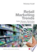Retail Marketing Trends