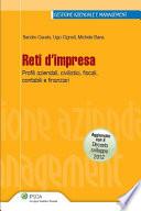 Reti d'impresa - Profili aziendali, civilistici, fiscali, contabili e finanziari