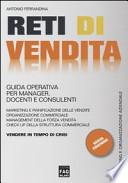 Reti di vendita. Guida operativa per manager, docenti e consulenti