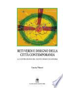Reti verdi e disegno della città contemporanea