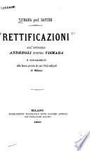 Rettificazioni all'opuscolo Andreoli contro Vismara e schiarimenti sulla famosa protesta dei nove periti calligrafi di Milano