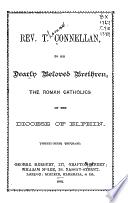Rev. T. Connellan, to His Dearly Beloved Brethren, the Roman Catholics of the Diocese of Elphin