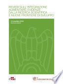Review sull’integrazione alimentare: evidenze dalla ricerca scientifica e nuove frontiere di sviluppo 2 ed.
