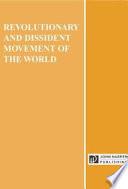 Revolutionary and Dissident Movements of the World