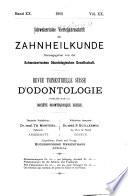 Revue mensuelle suisse d'odontologie