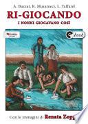 Ri-giocando (i nonni giocavano così)
