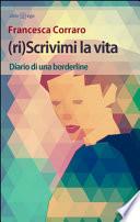 (Ri)scrivimi la vita