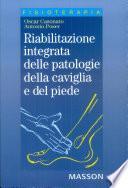 Riabilitazione integrata delle patologie della caviglia e del piede