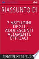 Riassunto Di 7 Abitudini Degli Adolescenti Altamente Efficaci