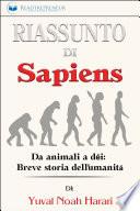 Riassunto di Sapiens: Da animali a dèi: Breve storia dell'umanità