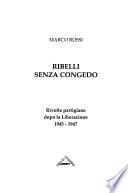 Ribelli senza congedo
