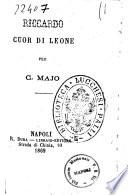 Riccardo Cuor di Leone per C. Majo