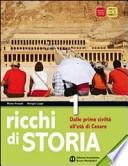 Ricchi di storia. Con espansione online. Per le Scuole superiori