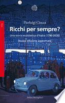 Ricchi per sempre? Una storia economica d'Italia (1796-2005)