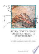 Ricerca didattica e prassi urbanistica nelle città del Mediterraneo