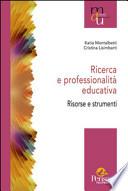 Ricerca e professionalità educativa. Risorse e strumenti