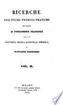 Ricerche analitiche intorno ai fondamenti filosofici della dottrina medica razionale empirica dei morbi in genere