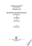 Ricerche archeologiche in Italia e in Siria