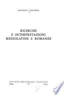 Ricerche e interpretazioni mediolatine e romanze