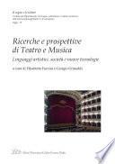 Ricerche e prospettive di Teatro e Musica