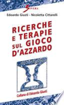 Ricerche e terapie sul gioco d'azzardo
