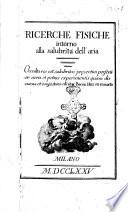 Ricerche fisiche intorno alla salubrità dell'aria \Marsilio Landriani!