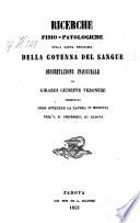Ricerche fisio-patologiche sulla causa prossima della cotenna del sangue