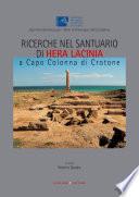 Ricerche nel santuario di Hera Lacinia a Capo Colonna di Crotone