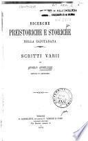 Ricerche preistoriche e storiche nella Capitanata