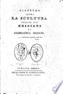 Ricerche sopra La scultura presso gli egiziani di Giambattista Brocchi