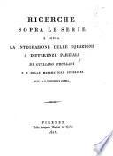 Ricerche sopra le serie e sopra la integrazione delle equazioni a differenze parziali, etc