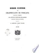 Ricerche statistiche sul Granducato di Toscana