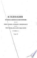 Ricerche storico-critico-scientifiche sulle origini, scoperte, invenzioni e perfezionamenti fatti nelle lettere, nelle arti e nelle scienze con alcuni tratti biografici della vita dei più distinti autori nelle medesime Opera dell'abate don Giacinto Amati parroco di Santa Maria de' Servi ... Tomo 1. [-5.]